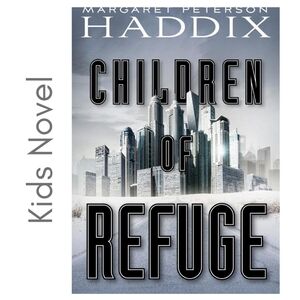 3/$13 Children of Exile 2. Children of Refuge preteen novel Margaret Haddix
